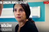 Ben Onun Annesiyim 2.Bölüm 2. Fragmanı