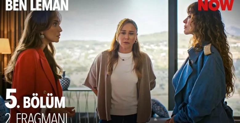 Ben Leman 5.Bölüm 2. Fragmanı
