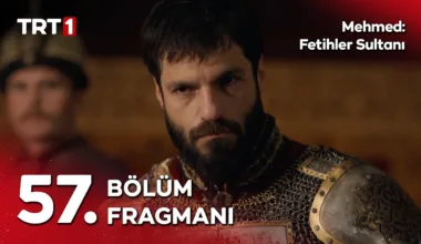 Mehmed Fetihler Sultanı 57.Bölüm Fragmanı