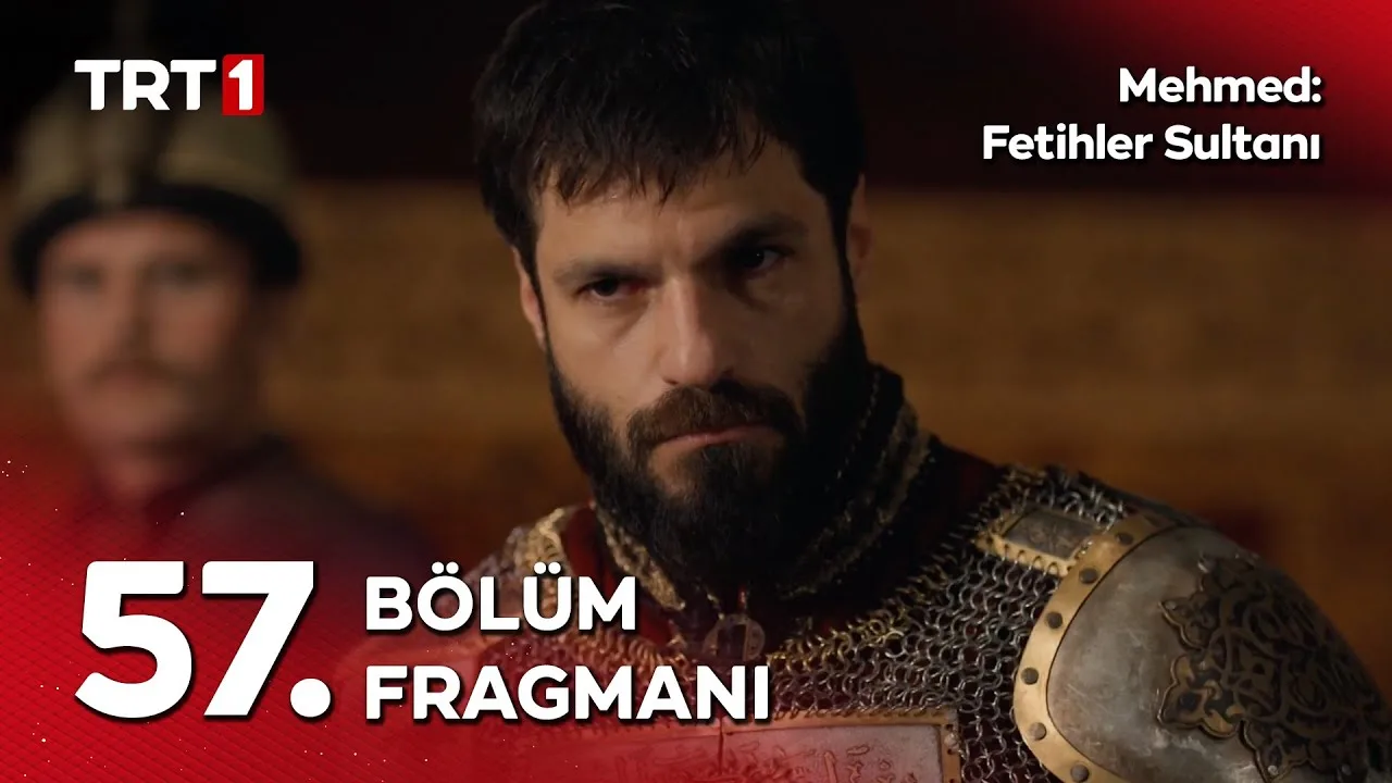 Mehmed Fetihler Sultanı 57.Bölüm Fragmanı