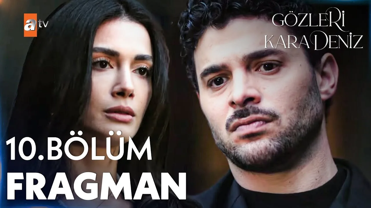 Gözleri KaraDeniz 10.Bölüm Fragmanı
