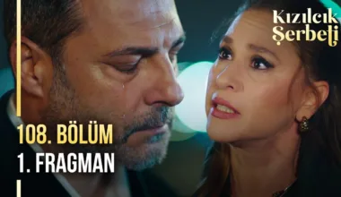 Kızılcık Şerbeti 108.Bölüm Fragmanı