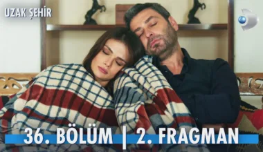 Uzak Şehir 36.Bölüm 2. Fragmanı