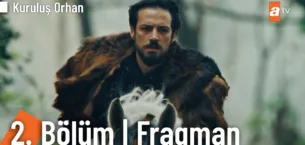 Kuruluş Orhan 2.Bölüm Fragmanı Kuruluş Orhan 2.Bölüm Fragmanı