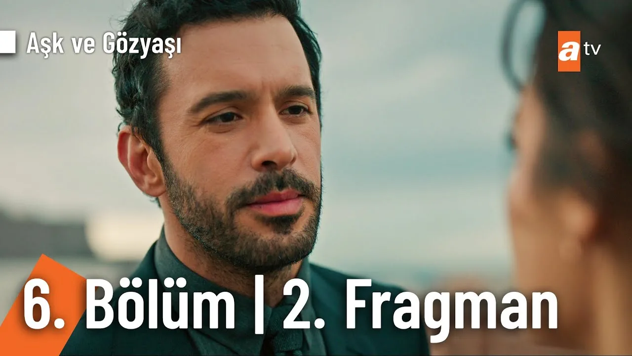 Aşk ve Gözyaşı 6.Bölüm 2. Fragmanı