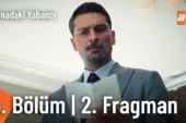 Aynadaki Yabancı 5.Bölüm 2. Fragmanı