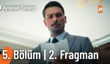 Aynadaki Yabancı 5.Bölüm 2. Fragmanı