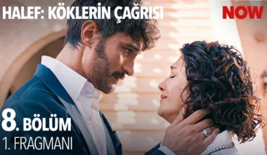 Halef: Köklerin Çağrısı 8.Bölüm Fragmanı