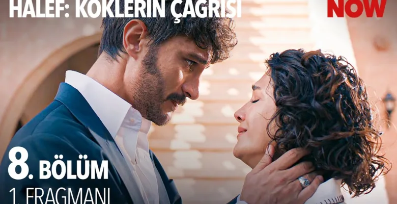 Halef: Köklerin Çağrısı 8.Bölüm Fragmanı