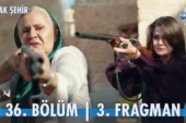 Uzak Şehir 36.Bölüm 3. Fragmanı Uzak Şehir 36.Bölüm 3. Fragmanı