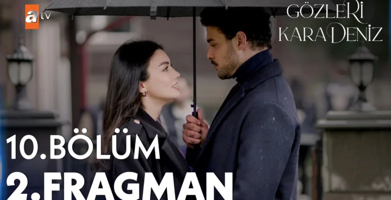 Gözleri KaraDeniz 10.Bölüm 2. Fragmanı