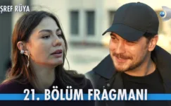 Eşref Rüya 21.Bölüm Fragmanı