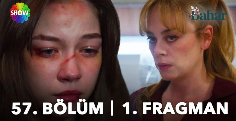 Bahar 57.Bölüm Fragmanı