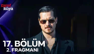 Eşref Rüya 17.Bölüm 2. Fragmanı