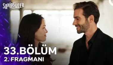 Sahipsizler 33.Bölüm 2. Fragmanı