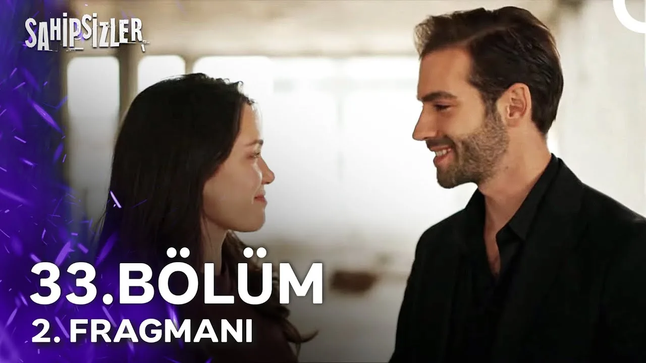 Sahipsizler 33.Bölüm 2. Fragmanı