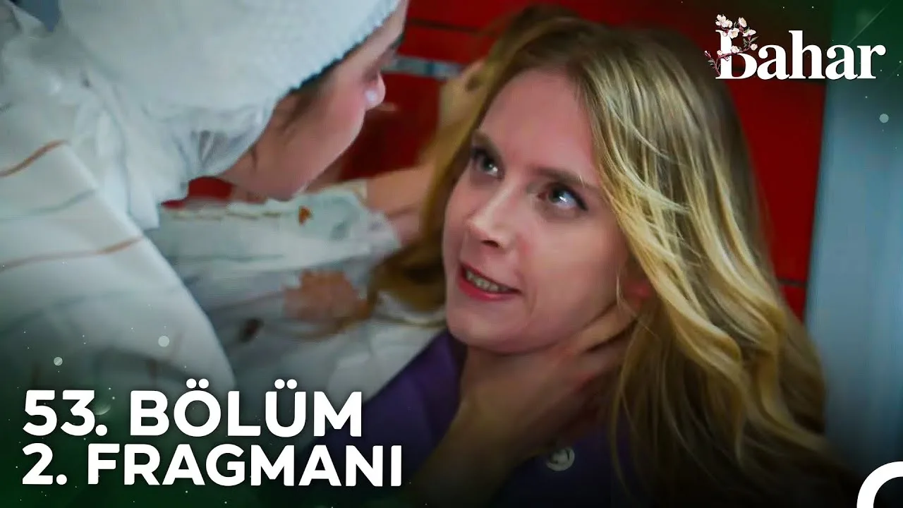 Bahar 53.Bölüm 2. Fragmanı