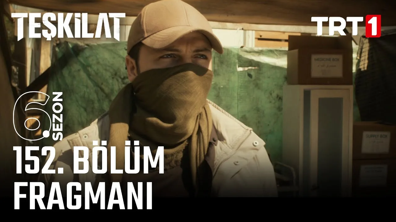 Teşkilat 152.Bölüm Fragmanı