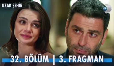 Uzak Şehir 32.Bölüm 3. Fragmanı