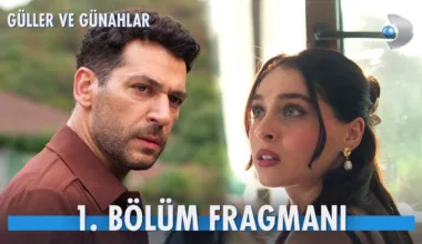 Güller ve Günahlar 1.Bölüm Önizleme (Yeni Dizi)