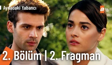Aynadaki Yabancı 2.Bölüm 2. Fragmanı