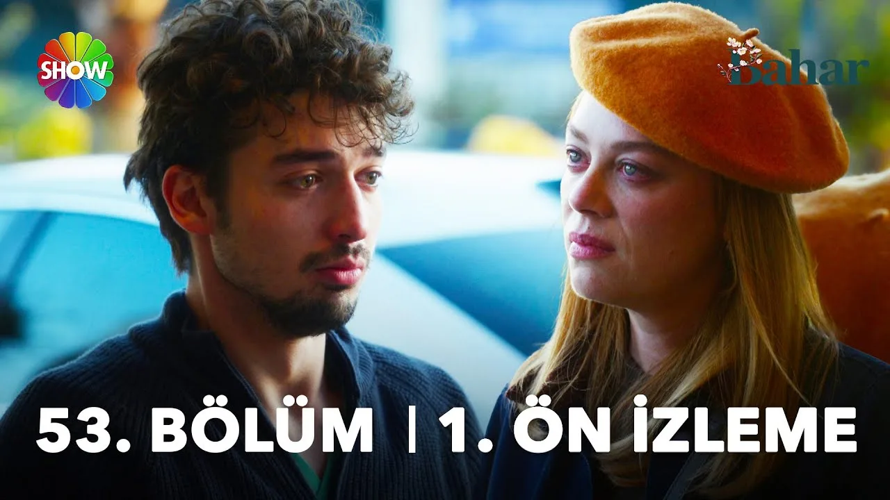 Bahar 53.Bölüm Önizleme