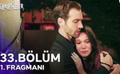 Sahipsizler 33.Bölüm Fragmanı