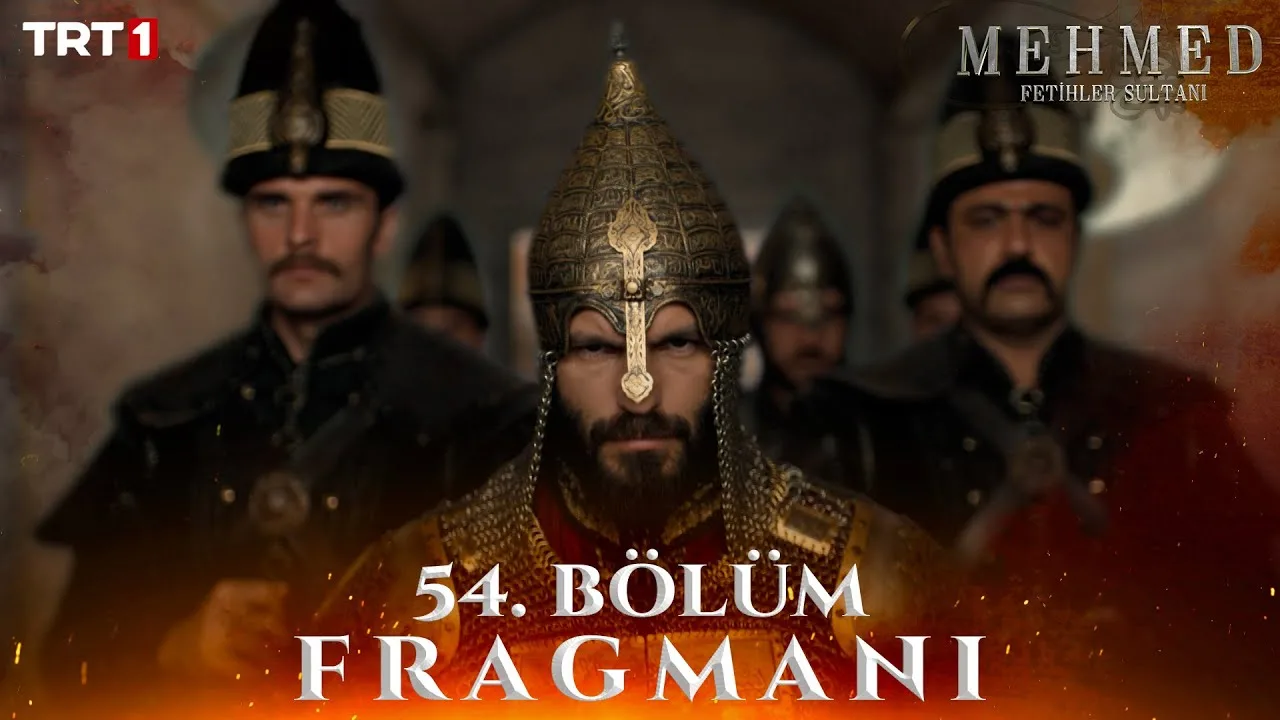 Mehmed Fetihler Sultanı 54.Bölüm Fragmanı