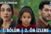 Güller ve Günahlar 1.Bölüm 2. Önizleme (Yeni Dizi)