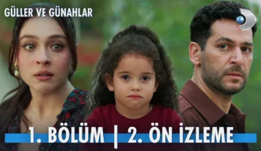 Güller ve Günahlar 1.Bölüm 2. Önizleme (Yeni Dizi)
