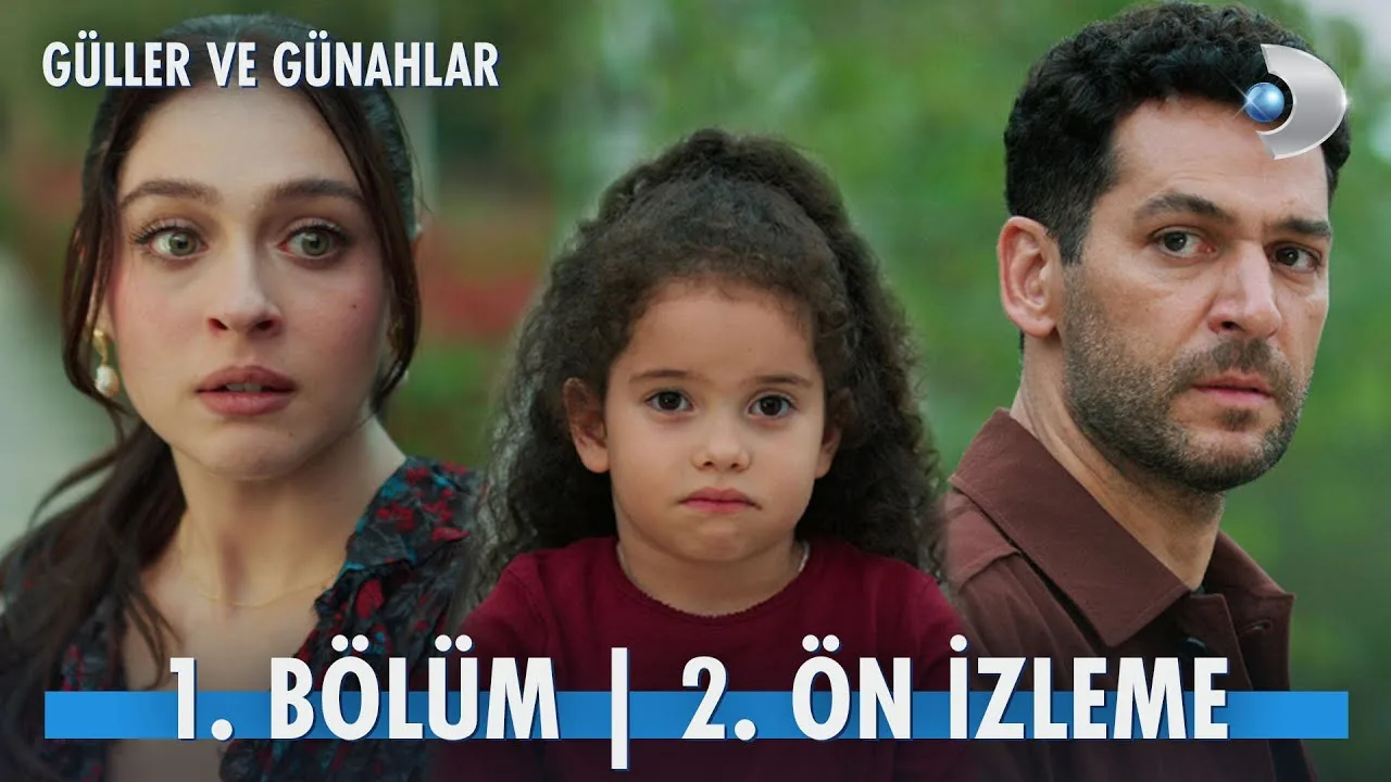 Güller ve Günahlar 1.Bölüm 2. Önizleme (Yeni Dizi)