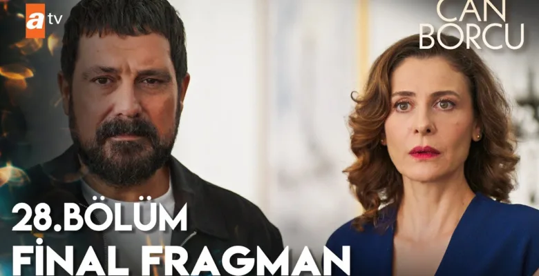 Can Borcu 28.Bölüm Fragmanı (Final)