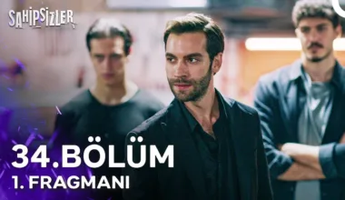 Sahipsizler 34.Bölüm Fragmanı