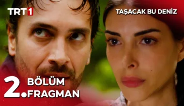 Taşacak Bu Deniz 2.Bölüm Fragmanı
