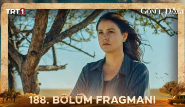 Gönül Dağı 188.Bölüm Önizleme Gönül Dağı 188.Bölüm Önizleme