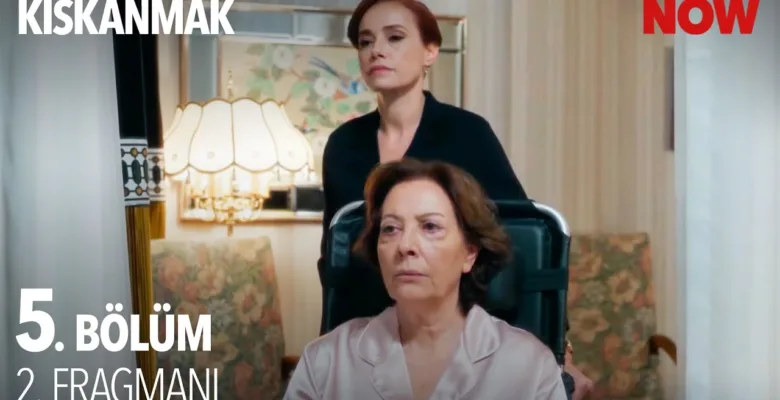 Kıskanmak 5.Bölüm 2. Fragmanı