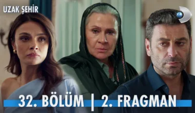 Uzak Şehir 32.Bölüm 2. Fragmanı Uzak Şehir 32.Bölüm 2. Fragmanı