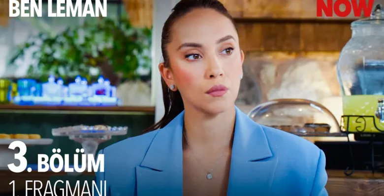 Ben Leman 3.Bölüm Fragmanı