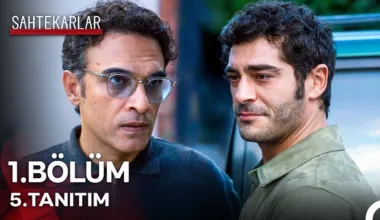 Sahtekarlar 1.Bölüm 5. Fragmanı (Yeni Dizi)