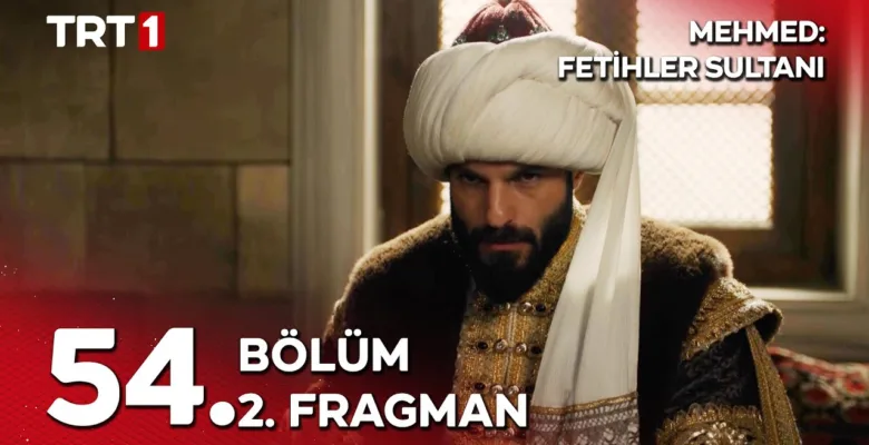 Mehmed Fetihler Sultanı 54.Bölüm 2. Fragmanı