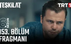 Teşkilat 153.Bölüm Fragmanı