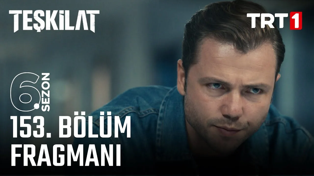 Teşkilat 153.Bölüm Fragmanı