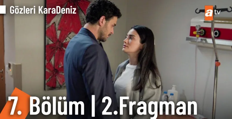Gözleri KaraDeniz 7.Bölüm 2. Fragmanı