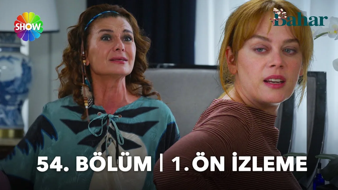 Bahar 54.Bölüm Önizleme