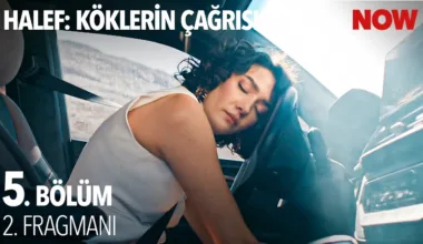 Halef: Köklerin Çağrısı 5.Bölüm 2. Fragmanı