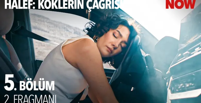 Halef: Köklerin Çağrısı 5.Bölüm 2. Fragmanı