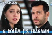 Güller ve Günahlar 6.Bölüm 2. Fragmanı