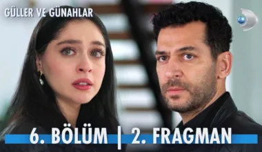 Güller ve Günahlar 6.Bölüm 2. Fragmanı