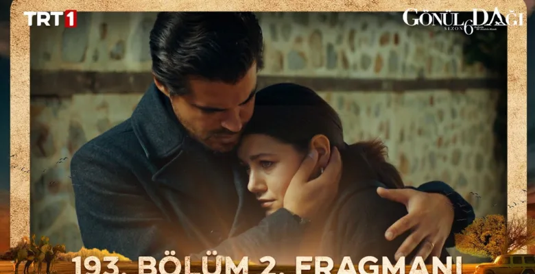 Gönül Dağı 193.Bölüm 2. Fragmanı