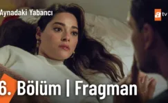 Aynadaki Yabancı 6.Bölüm Fragmanı
